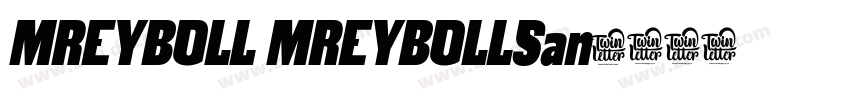 MREYBOLL MREYBOLLSan字体转换 MREYBOLL MREYBOLLSan字体转换